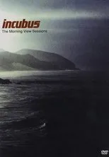 Póster de Incubus: The Morning View Sessions