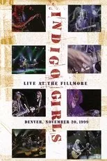 Póster de Indigo Girls: Live at the Fillmore
