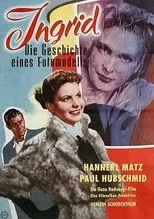 Póster de Ingrid - Die Geschichte eines Fotomodells