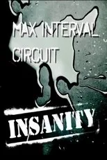 Póster de Insanity: Max Interval Circuit