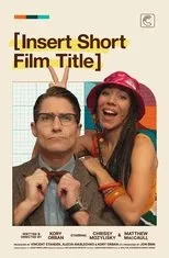 Póster de Insert Short Film Title