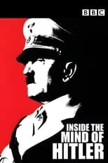 Póster de Inside the Mind of Adolf Hitler
