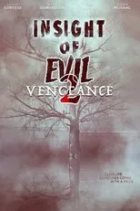 Póster de Insight of Evil 2: Vengeance