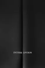 Póster de Interruption
