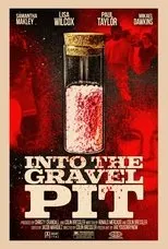 Póster de Into The Gravel Pit