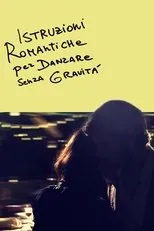 Póster de Istruzioni romantiche per danzare senza gravità