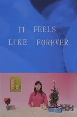 Póster de It Feels Like Forever