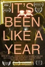 Póster de It's Been Like a Year
