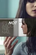Póster de It's Not About the Nail