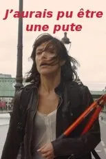 Póster de J'aurais pu être une pute