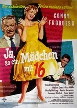 Póster de Ja, so ein Mädchen mit sechzehn