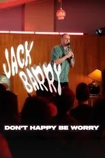 Póster de Jack Barry: Don't Happy Be Worry