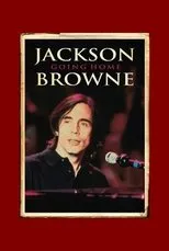 Póster de Jackson Browne: Going Home