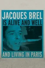 Póster de Jacques Brel Is Alive and Well and Living in Paris