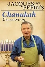 Póster de Jacques Pepin's Chanukah Celebration