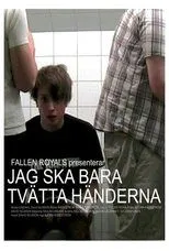 Póster de Jag ska bara tvätta händerna