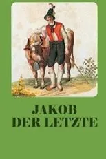Póster de Jakob der Letzte