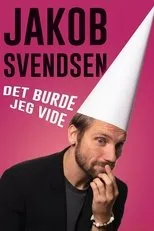 Póster de Jakob Svendsen - Det Burde Jeg Vide