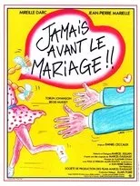 Póster de Jamais avant le mariage