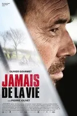 Póster de Jamais de la vie
