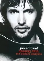Póster de James Blunt - Chasing Time: The Bedlam Sessions
