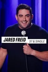 Póster de Jared Freid: 37 & Single