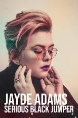 Póster de Jayde Adams: Serious Black Jumper
