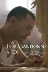 Póster de Je m'abandonne à toi