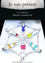 Póster de Je suis présent