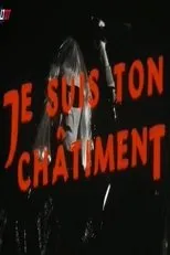 Póster de Je suis ton châtiment