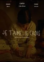Póster de Je t'aime, je crois