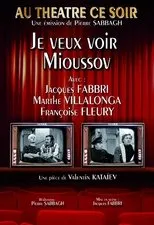 Póster de Je veux voir Mioussov