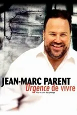 Póster de Jean-Marc Parent: Urgence de vivre