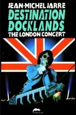 Póster de Jean-Michel Jarre - Destination Docklands - The London Concert