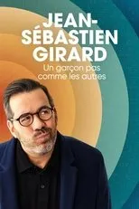 Póster de Jean-Sébastien Girard : Un garçon pas comme les autres