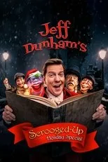 Póster de Jeff Dunham's Scrooged-Up Holiday Special