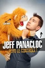 Póster de Jeff Panacloc perd le contrôle !