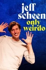 Póster de Jeff Scheen: Only Weirdo