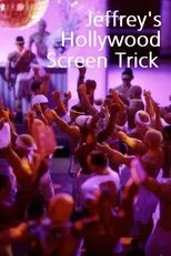 Póster de Jeffrey's Hollywood Screen Trick