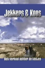 Póster de Jekkers & Koos: Het Verhaal achter de Liedjes