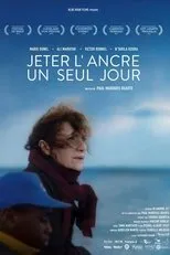 Póster de Jeter l’ancre un seul jour