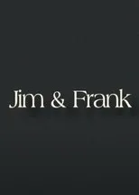 Póster de Jim & Frank