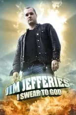 Póster de Jim Jefferies: I Swear to God