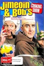 Póster de Jimeoin and Bob's Cooking Show: Live at the Famous Spiegeltent
