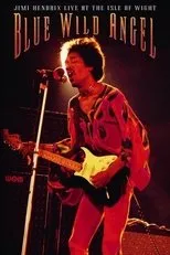 Póster de Jimi Hendrix: Blue Wild Angel - Live At The Isle Of Wight