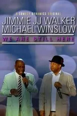 Póster de Jimmie JJ Walker & Michael Winslow: We Are Still Here
