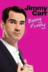 Póster de Jimmy Carr: Being Funny