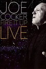 Póster de Joe Cocker: Fire It Up Live
