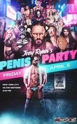 Póster de Joey Ryan’s Penis Party
