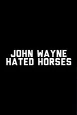 Póster de John Wayne Hated Horses